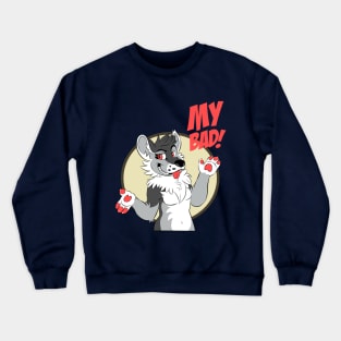 "My bad..." Wolf Crewneck Sweatshirt